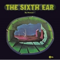 The Sixth Ear