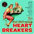 Heartbreakers/Rock N Roll Love Songs