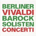 ヴィヴァルディ: 協奏曲集～四季