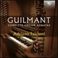 Guilmant: Complete Organ Sonatas