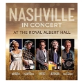 Nashville In Concert (Live At The Royal Albert Hall, London / 2017)