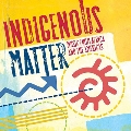 Indigenous Matter: Music From Africa And The Americas