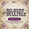 Gilbert and Sullivan: Operettas