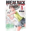 BREAK BACK 1 少年チャンピオン・コミックス