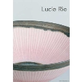 Lucie Rie ルーシー・リーの陶磁器たち