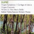M.Dupre: Organ Symphony, Cortege et Litanie, Organ Concerto, Versets on "Ave Maris Stella"