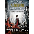 ホワイト・ウォール