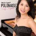 POLONAISE ～Rika Plays Chopin IV