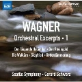 Wagner: Orchestral Excerpts Vol.1