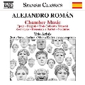 A. Roman: Chamber Music