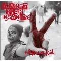 AGAINST THEIR INSANITY -2nd press-