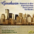 Gershwin: Rhapsody in Blue, An American in Paris, Piano Concerto, etc