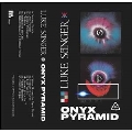 Onyx Pyramid<限定版>