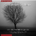 Brahms: Ein Deutches Requiem