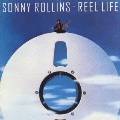 リール・ライフ《SONNY ROLLINS '80S COLLECTION》