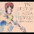 THE BEST OF BOSSA COVERS