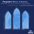 ペルゴレージ: 聖エミディオのためのミサ曲, 他 / クラウディオ・アバド, モーツァルト管弦楽団