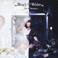 Black † White<通常盤>