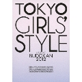 TOKYO GIRLS' STYLE LIVE AT BUDOKAN 2012