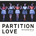 Partition Love (Type-A) [CD+DVD]