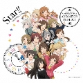 THE IDOLM@STER CINDERELLA GIRLS ANIMATION PROJECT 01 Star!! [CD+Blu-ray Disc]<初回限定盤>