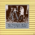 ヘンリー八世と六人の妻<デラックス・エディション> [SHM-CD+DVD]<初回生産限定盤>