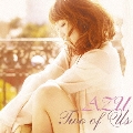 Two of Us [CD+DVD]<初回生産限定盤>