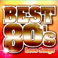 洋楽POP BEST 80's ～Love Songs～
