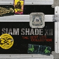 SIAM SHADE XII ～The Best Live Collection～
