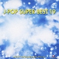 オルゴール J-POP SUPER BEST 19