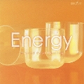 ミュージケア・クリスタルボウル・ヒーリング『Energy～頑張りすぎのあなたに』