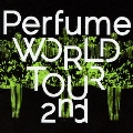 Perfume WORLD TOUR 2nd