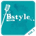 Bstyle TOKYO vol.7