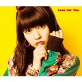 Love for You<初回生産限定盤B>