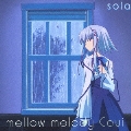 mellow melody ～TVアニメ「sola」エンディング主題歌
