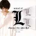 「Sound of L change the WorLd」オリジナル・サウンドトラック