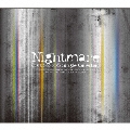 Nightmare 2003-2005 Single Collection [CD+DVD]<初回生産限定盤>