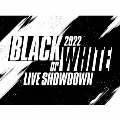 アイドリッシュセブン Compilation Album "BLACK or WHITE 2022" [2CD+Blu-ray Disc]<数量限定生産盤>