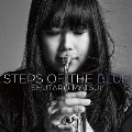 STEPS OF THE BLUE<初回生産限定盤>
