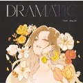 DRAMATIC＜完全生産限定盤/クリアヴァイナル(透明盤)＞