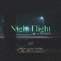 Night Flight Ep