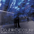 Double Exposure (complete)<紙ジャケット仕様完全生産限定盤>