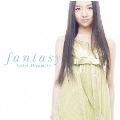 fantasy [CD+DVD]<期間生産限定盤>