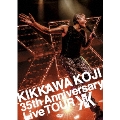 KIKKAWA KOJI 35th Anniversary Live TOUR<通常盤>