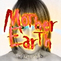Mother Earth [CD+DVD]<初回限定盤>