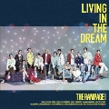 LIVING IN THE DREAM [CD+DVD]<MUSIC VIDEO盤>
