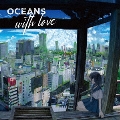 OCEANS with love