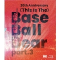 20th Anniversary「(This Is The)Base Ball Bear part.3」2022.11.10 NIPPON BUDOKAN