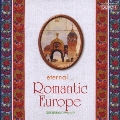 エターナル…ロマンティック・ヨーロッパ～国民楽派のクラシック