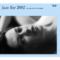 JAZZ BAR 2002